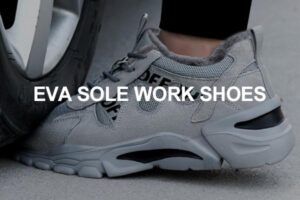 EVA-SOLE-WORK-SHOES